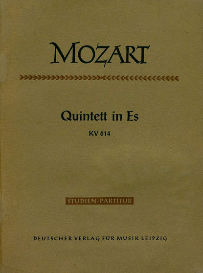 Quintett in Es fur 2 Violinen, 2 Violen u. Violoncello - Вольфганг Амадей Моцарт