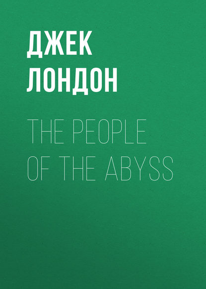 The People of the Abyss — Джек Лондон