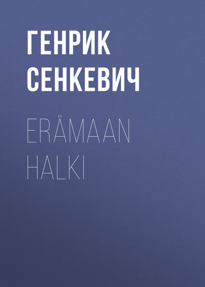 Er?maan halki — Генрик Сенкевич