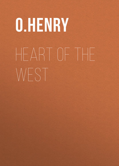 Heart of the West — О. Генри