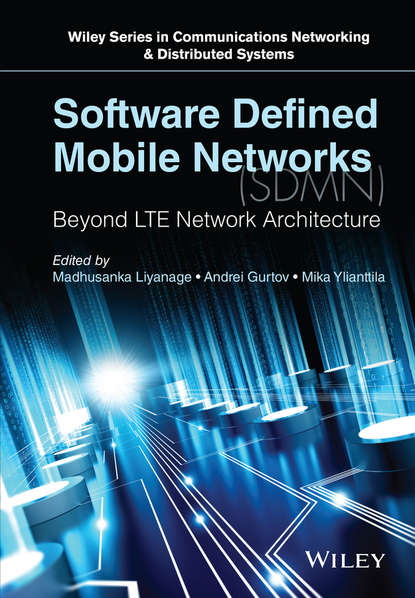 Software Defined Mobile Networks (SDMN) — Группа авторов