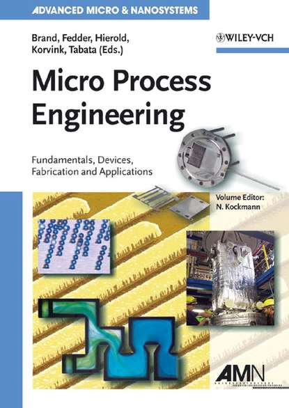 Micro Process Engineering - Группа авторов