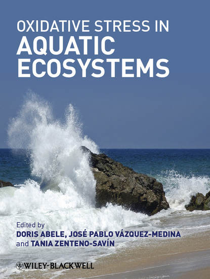 Oxidative Stress in Aquatic Ecosystems — Группа авторов