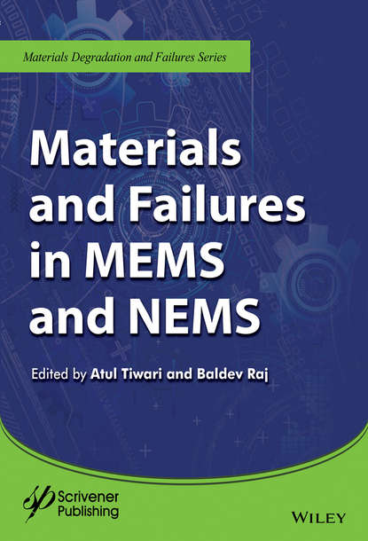 Materials and Failures in MEMS and NEMS — Группа авторов