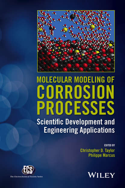 Molecular Modeling of Corrosion Processes — Группа авторов