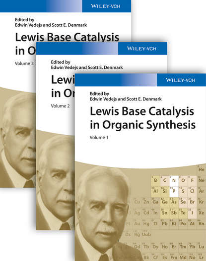 Lewis Base Catalysis in Organic Synthesis - Группа авторов