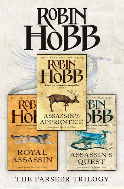 The Complete Farseer Trilogy: Assassin’s Apprentice, Royal Assassin, Assassin’s Quest — Робин Хобб