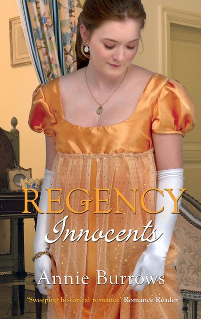 Regency Innocents: The Earl's Untouched Bride / Captain Fawley's Innocent Bride - Энни Берроуз