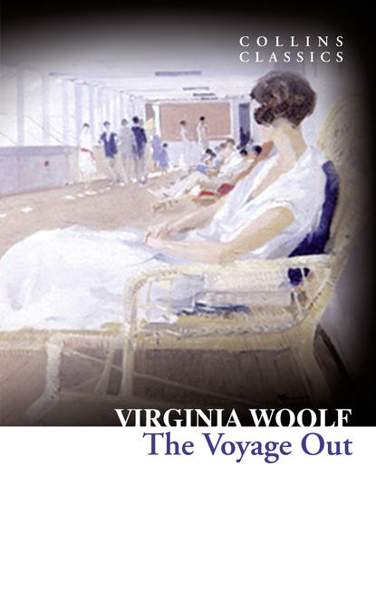 The Voyage Out — Вирджиния Вулф