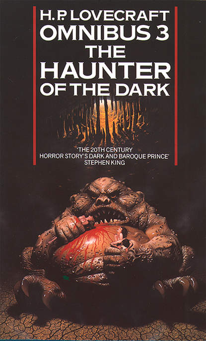 The Haunter of the Dark and Other Tales — Говард Филлипс Лавкрафт