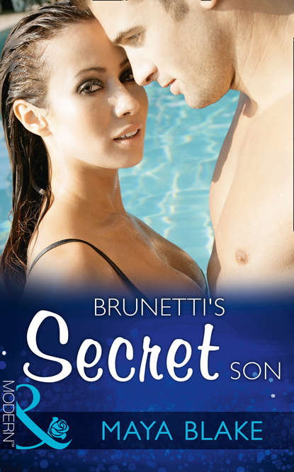 Brunetti's Secret Son — Майя Блейк