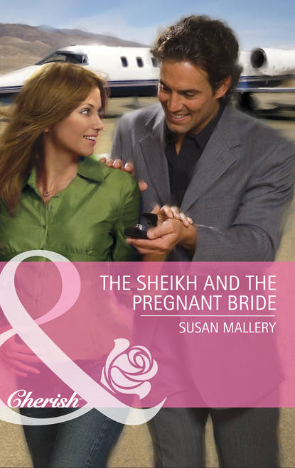 The Sheikh and the Pregnant Bride — Сьюзен Мэллери