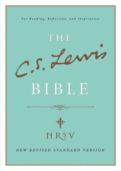 C. S. Lewis Bible: New Revised Standard Version - Клайв Стейплз Льюис