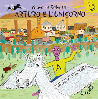 Arturo e l’unicorno — Джованни Сальветти