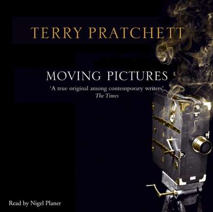 Moving Pictures — Терри Пратчетт