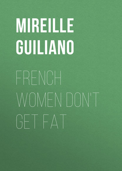 French Women Don't Get Fat — Мирей Гильяно