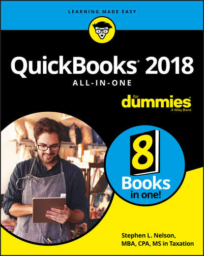 QuickBooks 2018 All-in-One For Dummies — Группа авторов