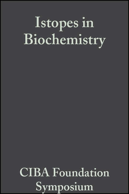 Isotopes in Biochemistry - Группа авторов