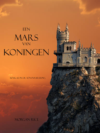 Een Mars Van Koningen — Морган Райс