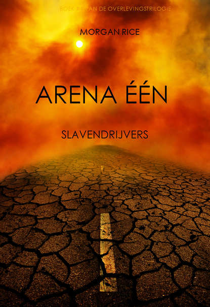 Arena ??n: Slavendrijvers  - Морган Райс