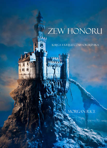 Zew Honoru  — Морган Райс