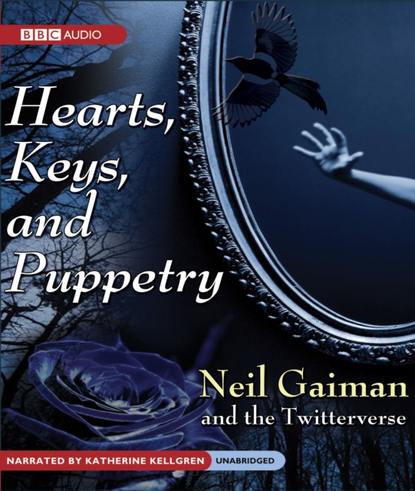 Hearts, Keys, and Puppetry — Нил Гейман