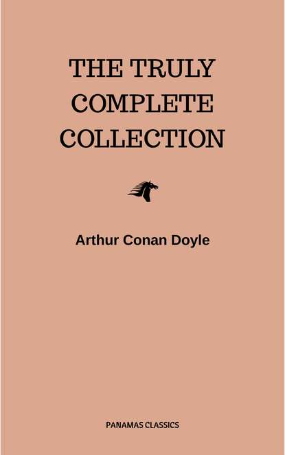 The Complete Sherlock Holmes Collection: 221B (Illustrated) — Артур Конан Дойл