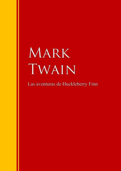 Las aventuras de Huckleberry Finn - Марк Твен