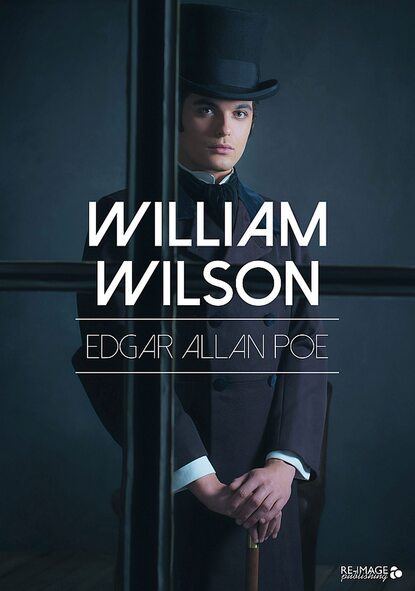 William Wilson - Эдгар Аллан По