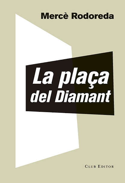 La pla?a del Diamant - Мерсе Родореда