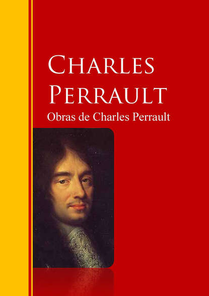 Obras de Charles Perrault — Шарль Перро