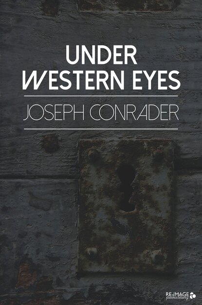 Under Western Eyes - Джозеф Конрад