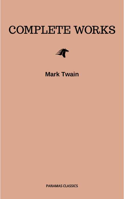 Mark Twain: Complete Works - Марк Твен