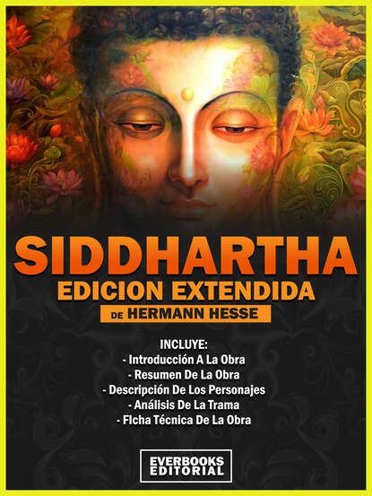 Siddhartha (Edicion Extendida) - De Hermann Hesse — Герман Гессе