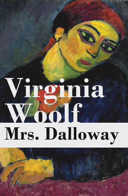 Mrs. Dalloway — Вирджиния Вулф