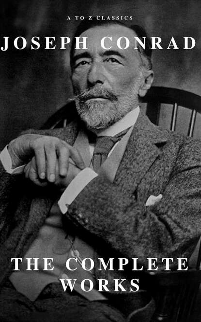 Joseph Conrad: The Complete Works — Джозеф Конрад