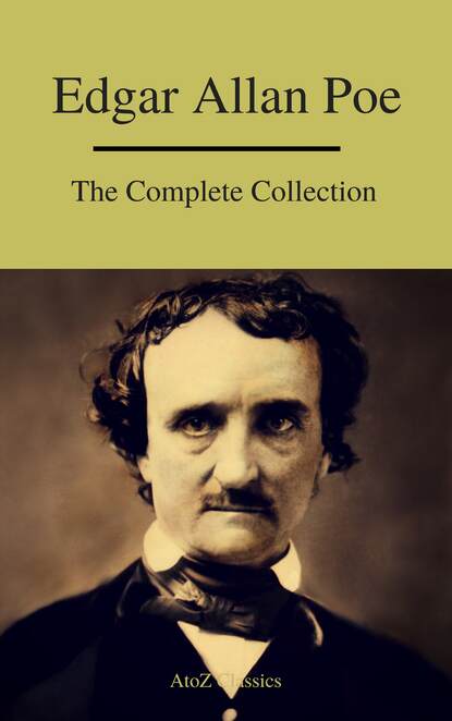 Edgar Allan Poe: The Complete Collection — Эдгар Аллан По