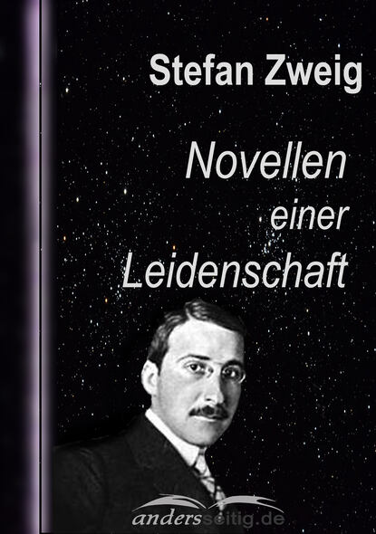 Novellen einer Leidenschaft — Стефан Цвейг