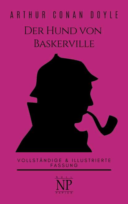 Sherlock Holmes – Der Hund von Baskerville — Артур Конан Дойл