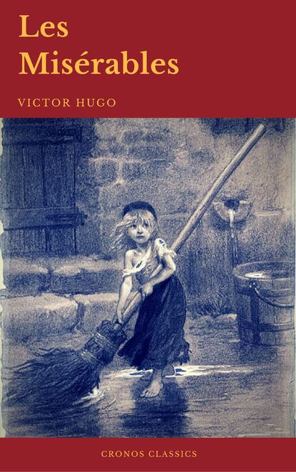 Les Mis?rables (Cronos Classics) — Виктор Мари Гюго