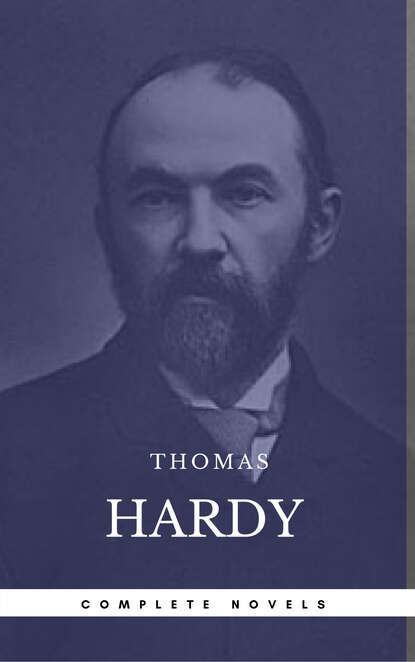 Hardy, Thomas: The Complete Novels [Tess of the D'Urbervilles, Jude the Obscure, The Mayor of Casterbridge, Two on a Tower, etc] (Book Center) (The Greatest Writers of All Time) - Томас Харди (Гарди)