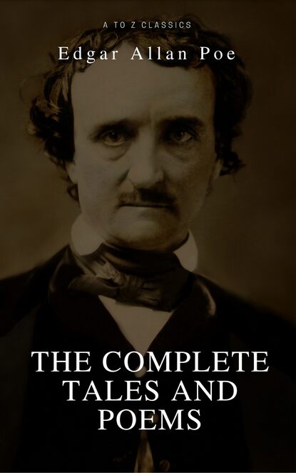 Edgar Allan Poe: Complete Tales and Poems: The Black Cat, The Fall of the House of Usher, The Raven, The Masque of the Red Death... — Эдгар Аллан По